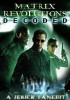 Matrix Revolutions Decoded, The