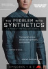 Problem with Synthetics: Episodes 1 &amp; 2, The
