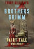 Brothers Grimm: The Fairytale Workprint, The