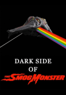 Dark Side of the Smog Monster