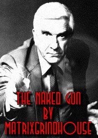 Naked Gun, The