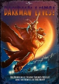 Darkman Lives!