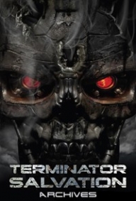 Terminator Salvation Archives, The