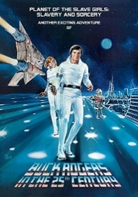 Buck Rogers in the 25th Century: Planet of the Slave Girls - Slavery &amp; Sorcery