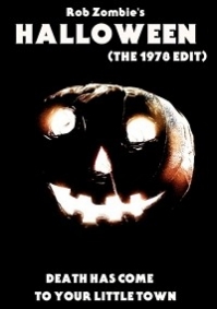 Rob Zombie&#039;s Halloween (The 1978 Edit)