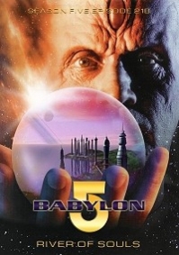 Babylon 5: River of Souls 5.21B