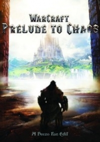 Warcraft: Prelude to Chaos