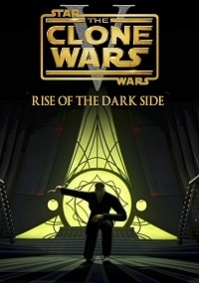 Star Wars: The Clone Wars - Episode V: Rise of the Dark Side