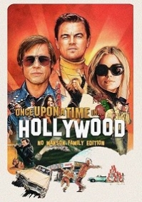 Once Upon A Time In Hollywood: The No Manson Family Edition