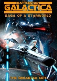 Battlestar Galactica: Saga of a Starworld - The Enhanced Edit