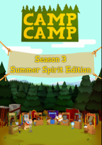Camp Camp Season 3 - Summer Spirit Edition