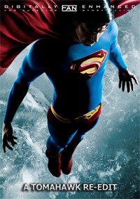 Superman Returned - A Tomahawk Re-Edit