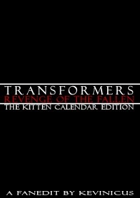 Transformers: Revenge of the Fallen – The Kitten Calendar Edition