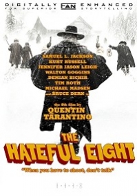 Hateful Eight: When You Have To Shoot, Don&#039;t Talk, The