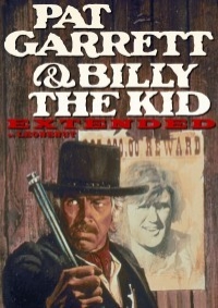 Pat Garrett and Billy the Kid: Extended