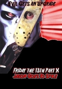 Friday the 13th Part X: Jason Goes to Space