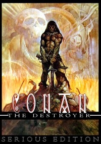 Conan the Destroyer - Serious Edition