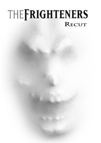 Frighteners Recut, The