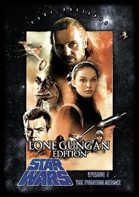 Star Wars - Episode I: The Phantom Menace (Lone Gungan Edition)