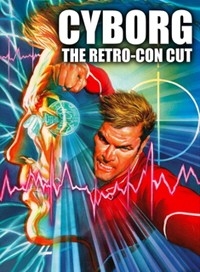 Cyborg I: The Retro-con Cut