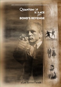 Quantum of Solace: Bond’s Revenge