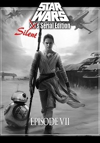 Star Wars - Silent Edition: Episode VII
