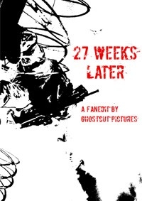 27 Weeks Later