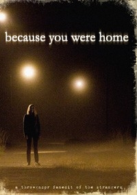 Because You Were Home
