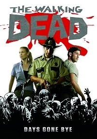 Walking Dead: Days Gone Bye, The