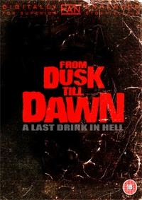 From Dusk Till Dawn: A Last Drink in Hell