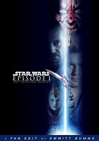 Star Wars: Episode I - The Phantom Menace (ebumms Edit)