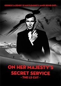 On Her Majesty&#039;s Secret Service - The LS Cut