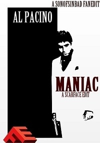 Maniac: A Scarface Edit
