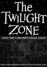 Twilight Zone: And The Children Shall Lead, The