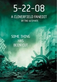 5-22-08: A Cloverfield FanEdit