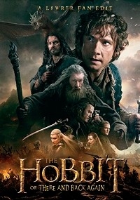 Hobbit, or There and Back Again, The