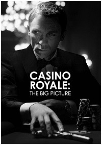 Casino Royale: The Big Picture