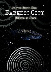 Darkest City Remixed By Jorge